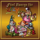 Fünf Zwerge für Lily (2006)